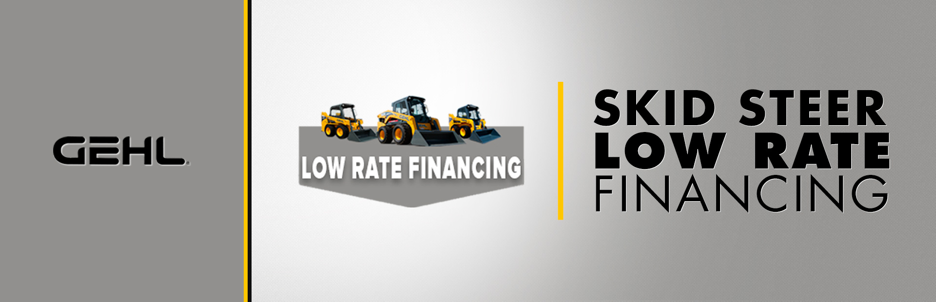 Gehl Skid Loader Low Rate Financing